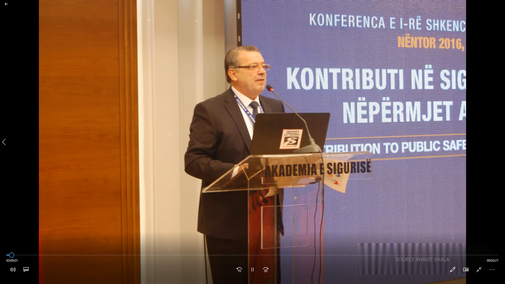 PROF.AS.DR.XHAVIT SHALA KONFERENCA I-re SHKENCORE NDERKOMBETARE E AKADEMISE SE SIGURISE KONTRIBUTI NE SIGURINE PUBLIKE NEPERMJET ARSIMIMIT  NENTOR 2016